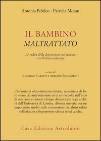 Bambino_Maltrattato_Le_Radici_Della_Depressio_-Bifulco_Antonia_Moran_Patricia