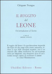 Ruggito_Del_Leone_Un`introduzione_Al_Tantra_-Trungpa_Chogyam