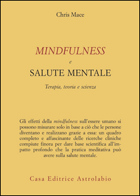Mindfulness E Salute Psichica  di Mace - Libro