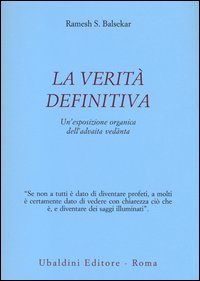 Verita`_Definitiva_Un`esposizione_Organiza_Dell`advaita_Vedanta_-Balsekar_Ramesh_S.