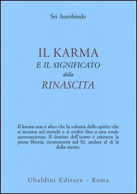 Karma_E_Il_Significato_Della_Rinascita_-Aurobindo