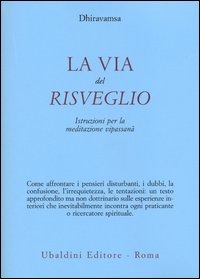 Via Del Risveglio ( di Dhiravamsa - libri Via Del Risveglio ( di Dhiravamsa - libri