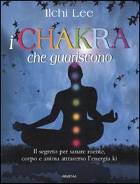 Chakra_Che_Guariscono_-Lee_Ilchi