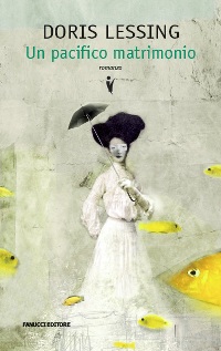 Pacifico Matrimonio di Lessing Doris - libri Pacifico Matrimonio di Lessing Doris - libri