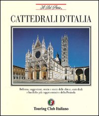 Cattedrali D`italia di Aa.vv. - libri Cattedrali D`italia di Aa.vv. - libri