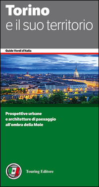 Torino_E_Il_Suo_Territorio_-Ed_2015