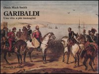 Garibaldi_Una_Vita_In_Immagini_-Mack_Smith_Denis