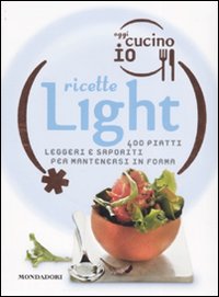 Oggi Cucino Io Light di Ferrari Miriam - libri Oggi Cucino Io Light di Ferrari Miriam - libri