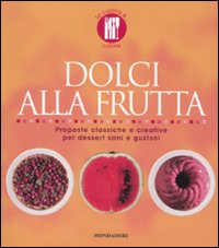 Dolci_Alla_Frutta_(la)_-Loaldi_Paola