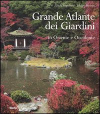 Atlante_Dei_Giardini_Nel_Mondo_-Pizzoni_Filippo;_Impelluso_Luc