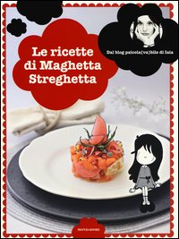 Ricette_Di_Maghetta_Streghetta_(le)_-Guardo_Iaia