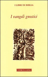 Vangeli_Gnostici_-Stefani_P._(cur.)