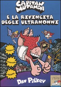 Capitan_Mutanda_E_La_Rivincita_Degli_Ultranon_-Pilkey_Dav