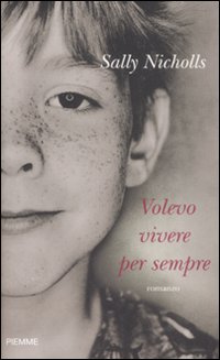 Volevo_Vivere_Per_Sempre_-Nicholls_Sally