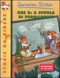 Ore_8_A_Scuola_Di_Formaggio!_-Stilton_Geronimo