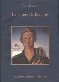 Lettera Da Benares (la) di Maraini Toni - Libro Lettera Da Benares (la) di Maraini Toni - Libro