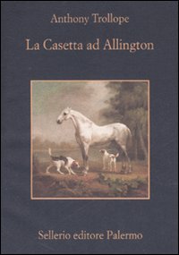 Casetta_Ad_Allington_-Trollope_Anthony