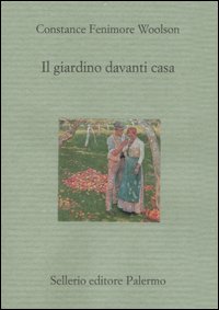 Giardino_Davanti_Casa_(il)_-Woolson_Constance_Fenimore