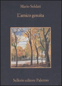 Amico Gesuita (l`)  di Soldati Mario Nigro S. S. (cu - Libro