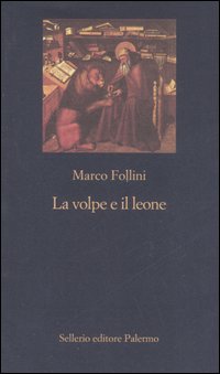 Volpe E Il Leone (la)  di Follini Marco - Libro Volpe E Il Leone (la)  di Follini Marco - Libro
