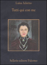 Tutti_Qui_Con_Me_-Adorno_Luisa