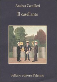 Casellante_(il)_-Camilleri_Andrea