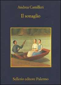 Sonaglio (il)  di Camilleri Andrea - Libro