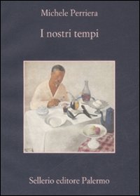 Nostri Tempi (i) di Perriera Michele - libri Nostri Tempi (i) di Perriera Michele - libri