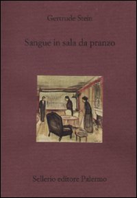 Sangue_In_Sala_Da_Pranzo_-Stein_Gertrude