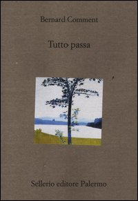 Tutto Passa  di Comment Bernard - libri