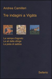 Tre_Indagini_A_Vigata_-Camilleri_Andrea