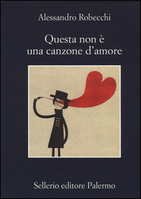 Questa_Non_E`_Una_Canzone_D`amore_-Robecchi_Alessandro