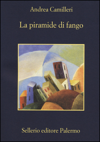 Piramide Di Fango (la)  di Camilleri Andrea - libri