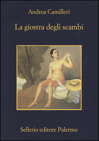 Giostra Degli Scambi (la)  di Camilleri Andrea - Libro