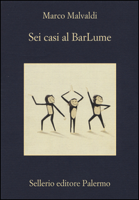 Sei_Casi_Al_Barlume_-Malvaldi_Marco