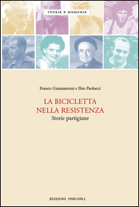 Bicicletta_Nella_Resistenza_Storie_Partigiane_(la)_-Giannantoni_Franco_Paolucci_Ib