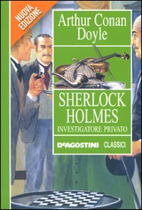 Sherlock_Holmes_Investigatore_Privato_-Doyle_Arthur_Conan