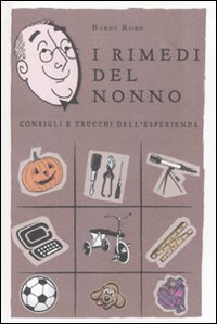 Rimedi_Del_Nonno_Consigli_E_Trucchi_Dell`esperienz-Robb_Barry