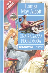 Ragazza_Fuori_Moda_(una)_-Alcott_Louisa_M.__