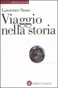 Viaggio Nella Storia di Stone Lawrence - Libro Viaggio Nella Storia di Stone Lawrence - Libro