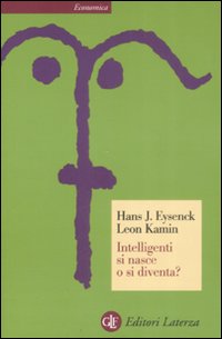 Intelligenti_Si_Nasce_O_Si_Diventa?_-Eysenck_J._Kamin_L.