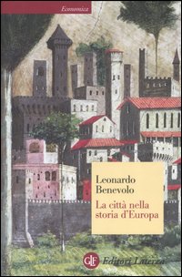 Citta`_Nella_Storia_D`europa-Benevolo_Leonardo