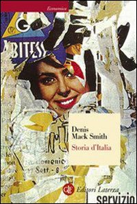 Storia D`italia di Mack Smith Denis - Libro Storia D`italia di Mack Smith Denis - Libro