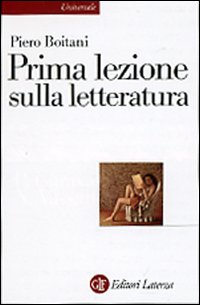 Prima Lezione Sulla Letteratura di Boitani Piero - libri Prima Lezione Sulla Letteratura di Boitani Piero - libri