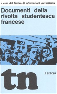 Documenti Della Rivolta Studentesca Francese di Centro Di Informazioni Univers - libri Documenti Della Rivolta Studentesca Francese di Centro Di Informazioni Univers - libri
