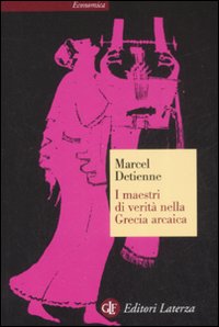 Maestri_Di_Verita`_Nella_Grecia_Arcaica_-Detienne_Marcel