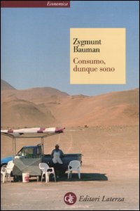 Consumo_Dunque_Sono_-Bauman_Zygmunt