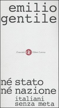 Ne`_Stato_Ne`_Nazione_-Gentile_Emilio