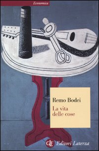 Vita_Delle_Cose_-Bodei_Remo