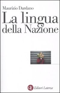 Lingua_Della_Nazione_(la)_-Dardano_Maurizio